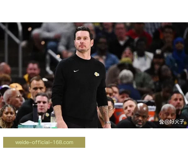 雷迪克称球队防守不断提升 队员积极适应角色定位